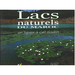 Lacs naturels du maroc - un trésor à ciel ouvert