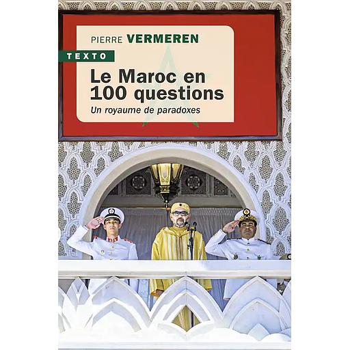 Le Maroc en 100 questions