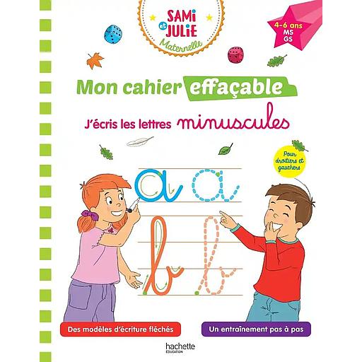 Sami et Julie Maternelle - J'écris les lettres minuscules