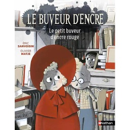 Le petit buveur d'encre rouge