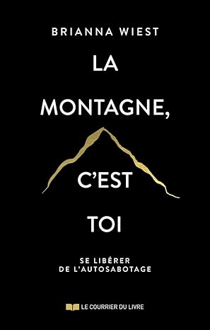 LA MONTAGNE C’EST TOI