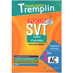 TREMPLIN FOCUS SVT Cahier d'activités 1 AC