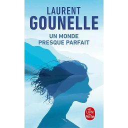 Un monde presque parfait