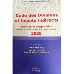 Code des Douanes et Impôts indirects 2026