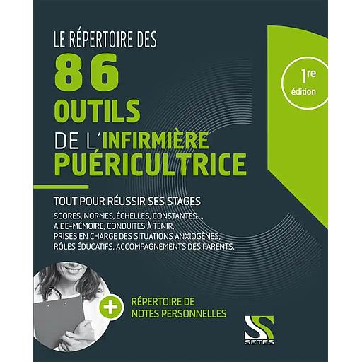Le répertoire des 86 outils de l'infirmière puéricultrice