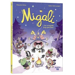Migali Tome 3 - Une araignée trop perchée !