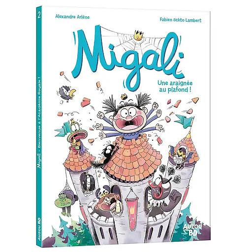 Migali Tome 2 - Une araignée au plafond !