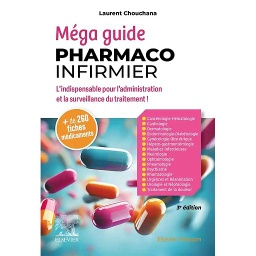 Méga guide Pharmaco-infirmier