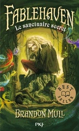 FABLEHAVEN - TOME 1 LE SANCTUAIRE SECRET