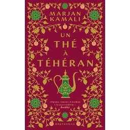 Un thé à Téhéran