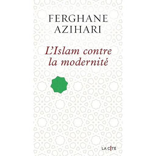 [PRC201408] L'Islam contre la modernité
