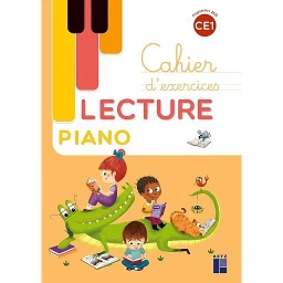 Lecture Piano CE1 - Cahier d'exercices - Programmes 2025