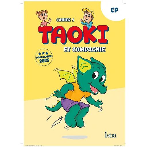 Taoki et compagnie CP - Cahier d'exercice N°1 - éd 2025
