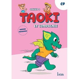 Taoki et compagnie CP - Cahier d'excercice N° 2 - éd 2025