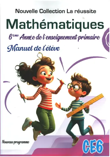 Mathématiques La réussite CE6 - 2026