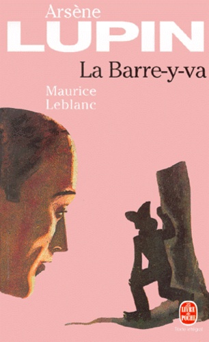 Arsène Lupin : La Barre-y-va