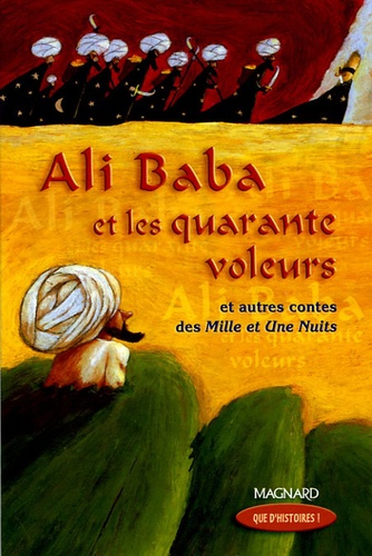 [MAG625037] Ali Baba et les quarante voleurs - Que d'histoires !
