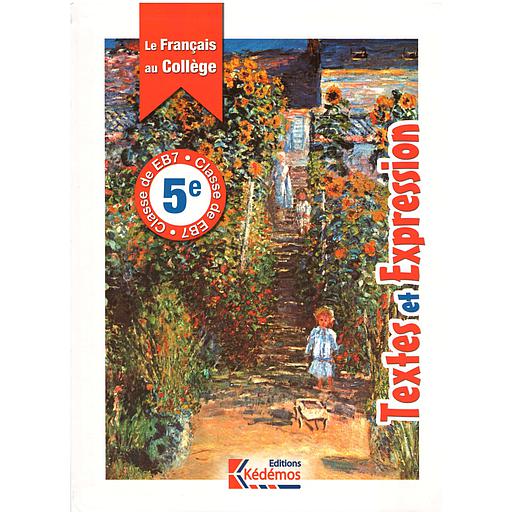 [9799953832530] Le Français au collège 5e Textes et Expressions - EB7