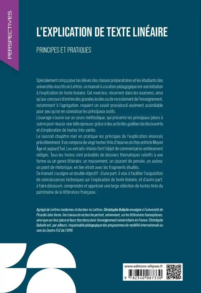 L'explication de texte linéaire, principes et pratiques CPGE, université, concours